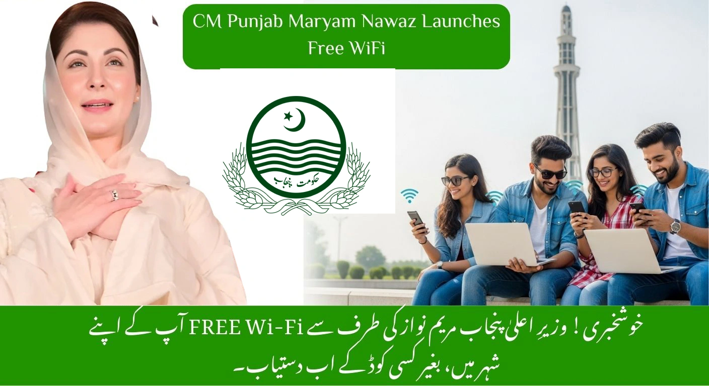 CM Punjab Maryam Nawaz Launches Free WiFi Program 2025